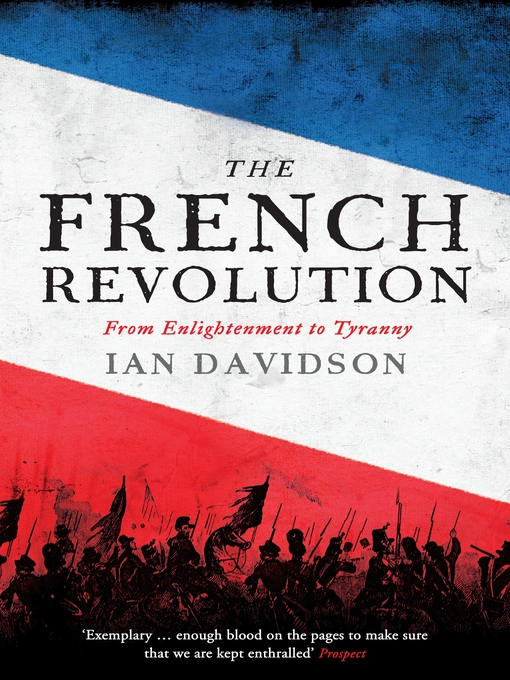 Title details for The French Revolution by Ian Davidson - Available